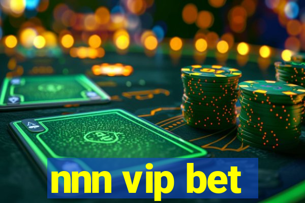 nnn vip bet